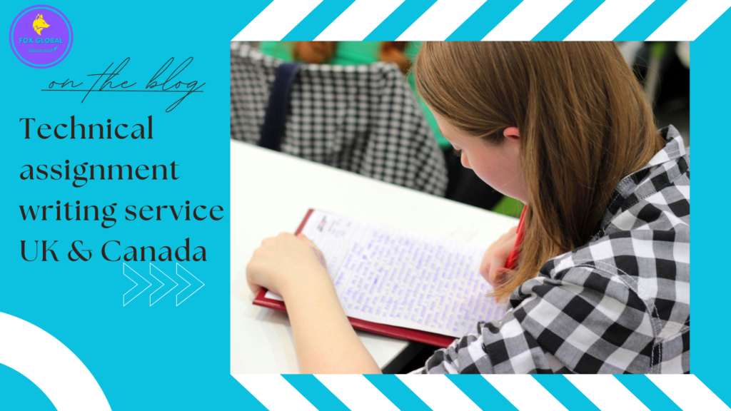 Technical assignment writing service UK & Canada 